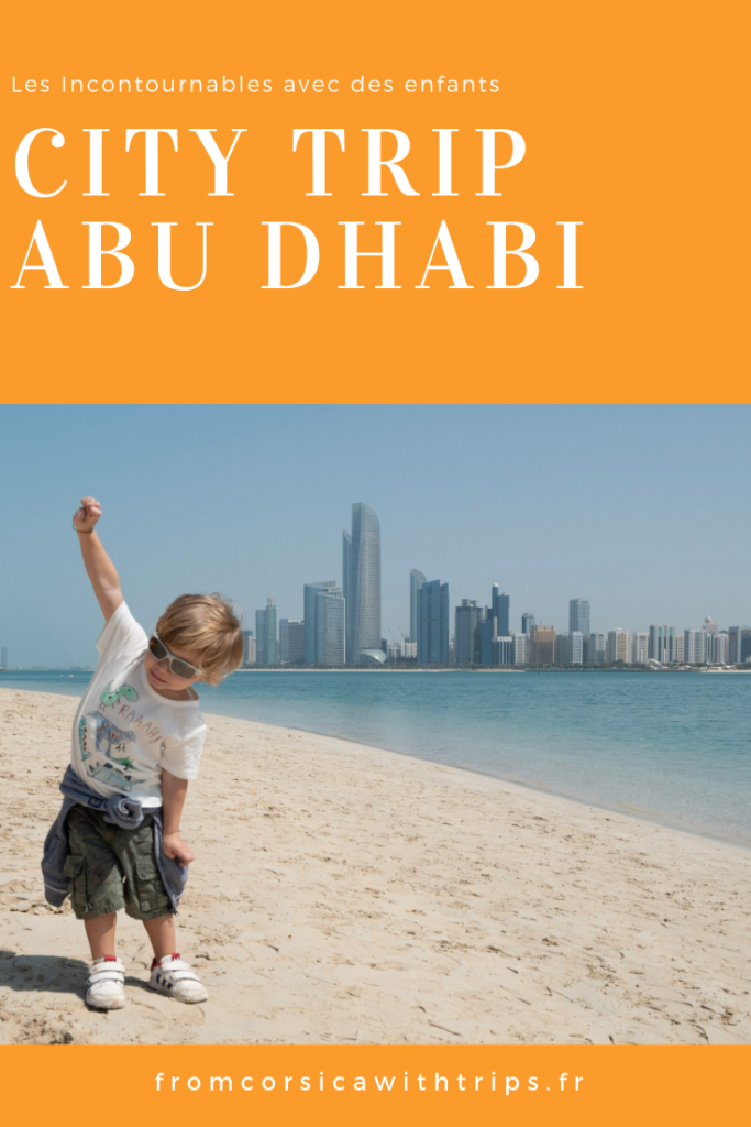 City trip à Abu Dhabi, les visites incontournables avec de jeunes enfants 
