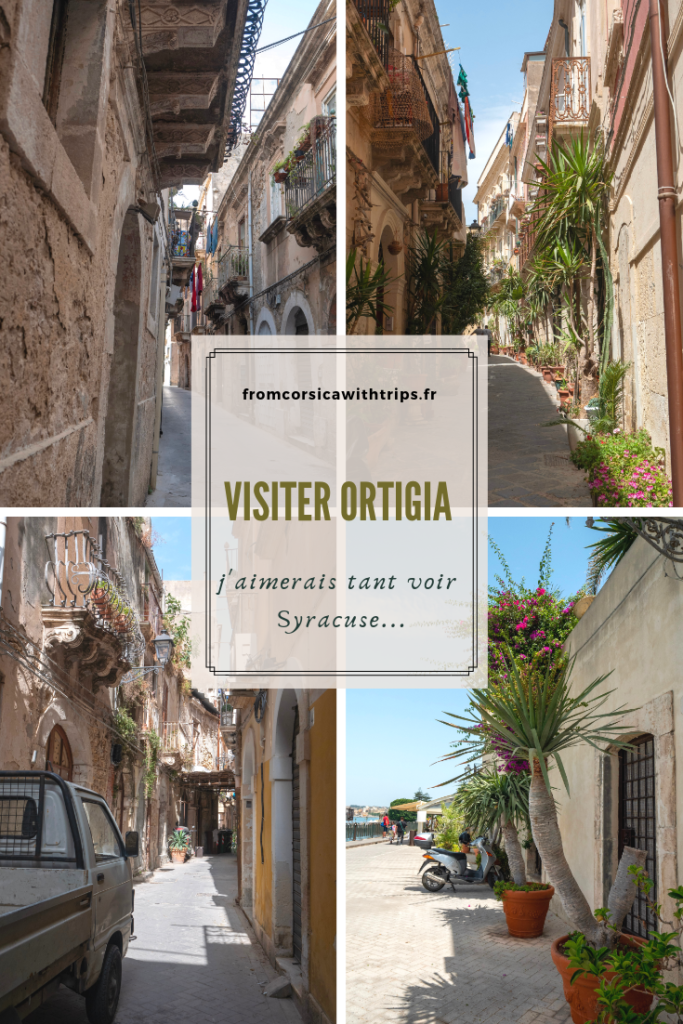 Week-end en Sicile : visiter l'île d'Ortygie (Ortigia) à Syracuse 