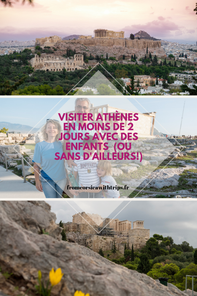 Athènes en deux jours en famille : visites,  activités, hôtel, restaurants 
