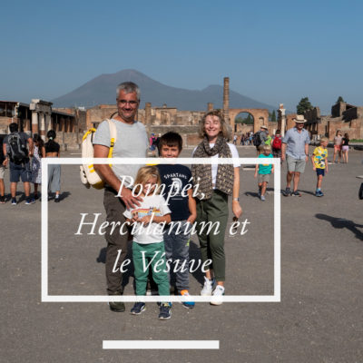 Pompéi, Herculanum et le Vésuve