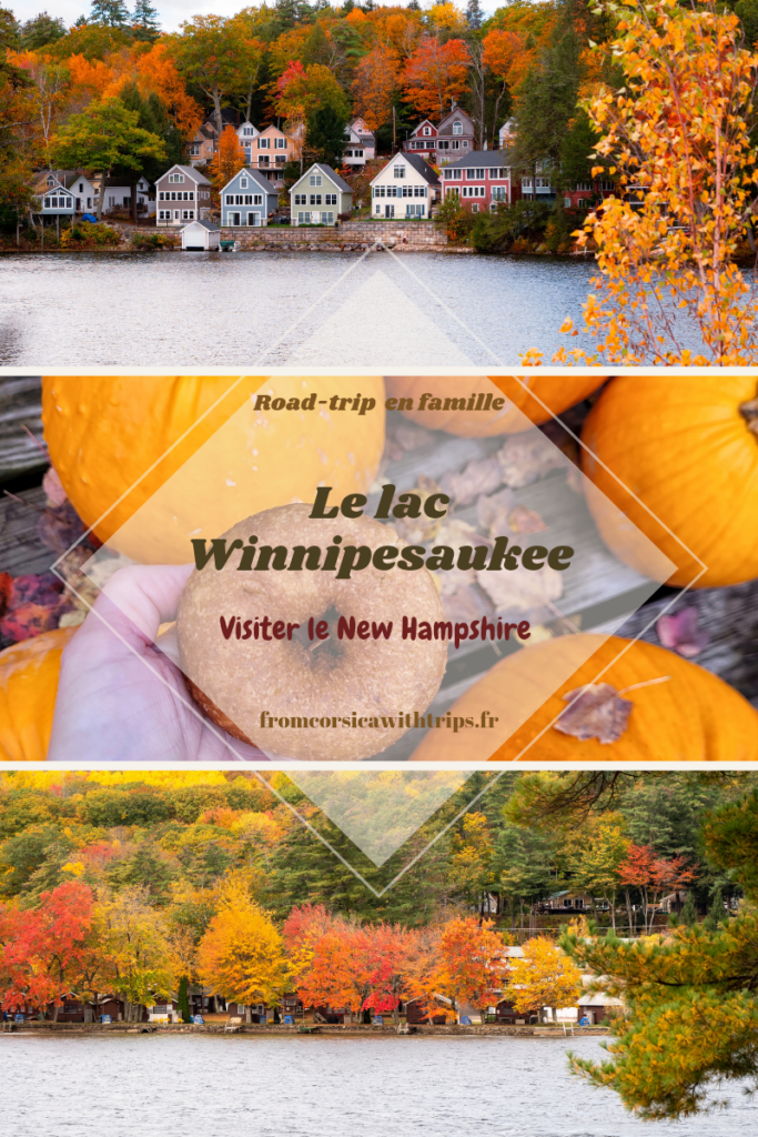 Le lac Winnipesaukee, New Hampshire, activités et visites en automne et en famille