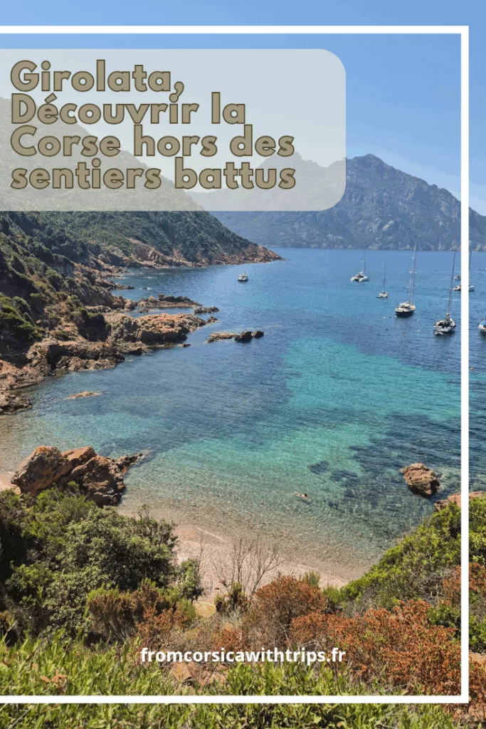La corse hors des sentiers battus, Girolata