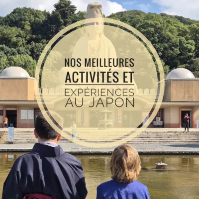 expériences et activités au japon en famille