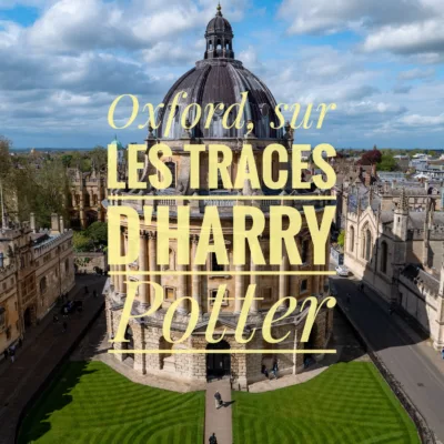 Oxford en famille, sur les traces d&rsquo;Harry Potter